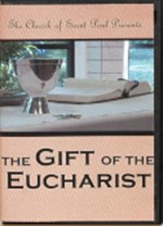 The Gift of the Eucharist DVD
